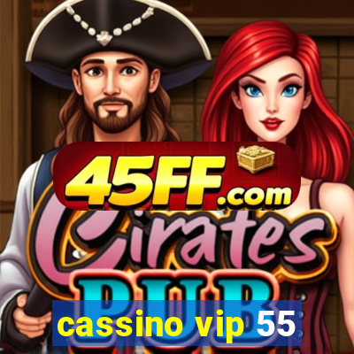 cassino vip 55